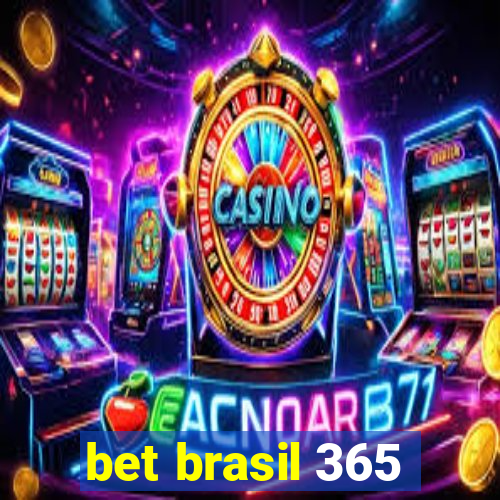 bet brasil 365