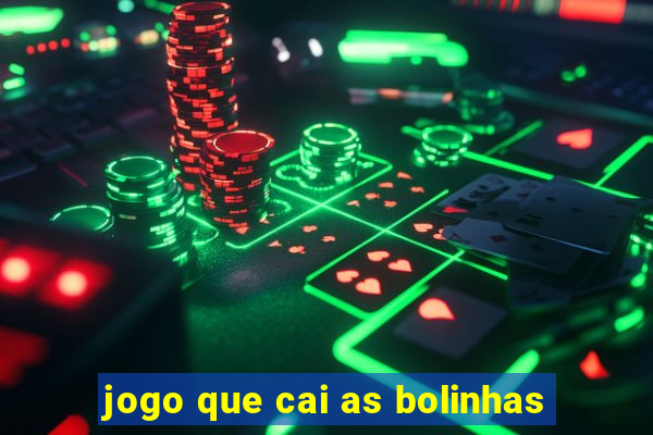 jogo que cai as bolinhas