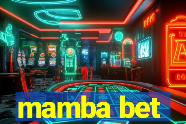 mamba bet