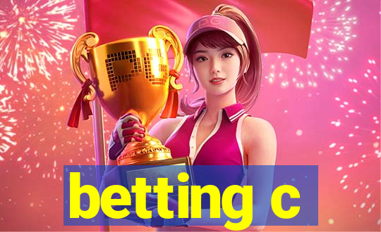 betting c