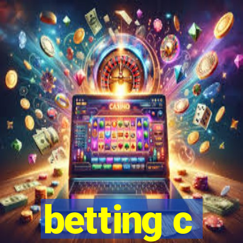 betting c