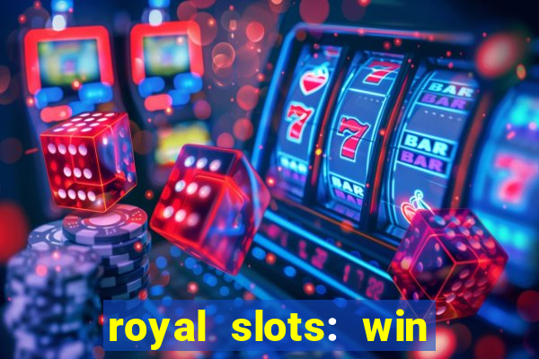 royal slots: win real money apk