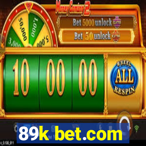 89k bet.com