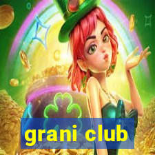 grani club