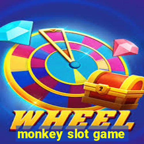 monkey slot game