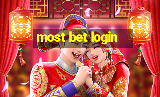 most bet login