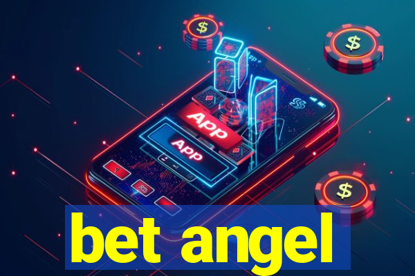 bet angel