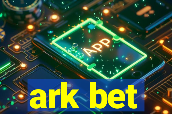 ark bet