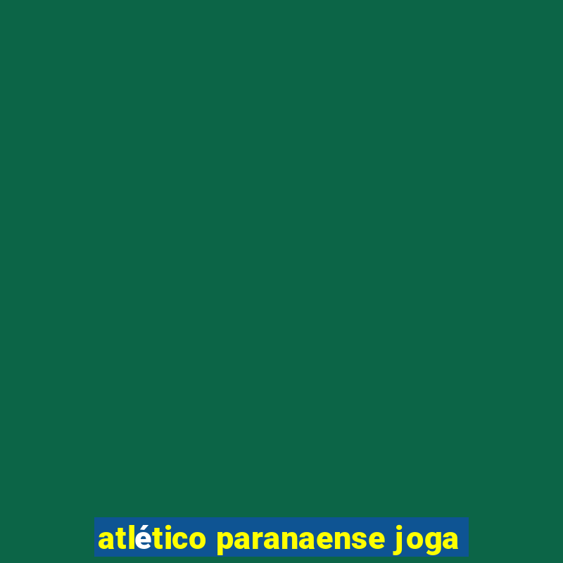 atlético paranaense joga