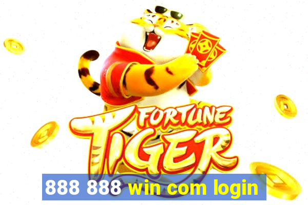 888 888 win com login