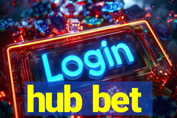 hub bet