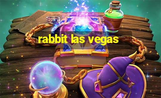 rabbit las vegas