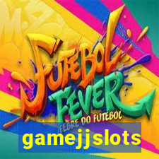 gamejjslots