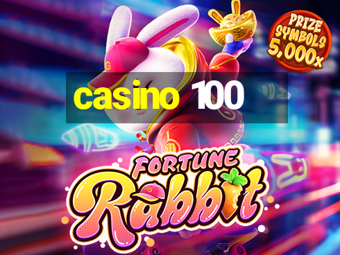 casino 100