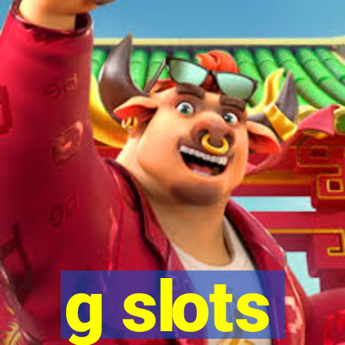 g slots