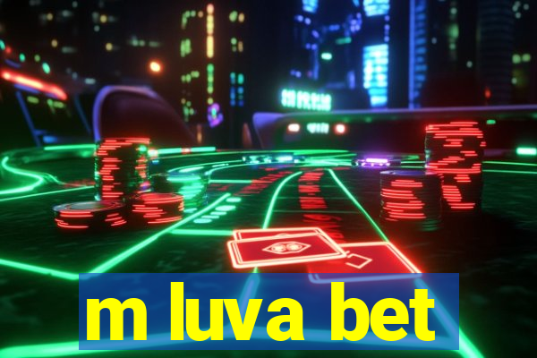 m luva bet