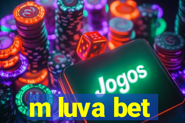 m luva bet