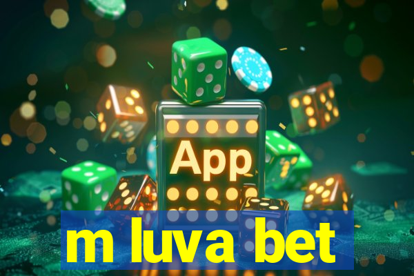 m luva bet