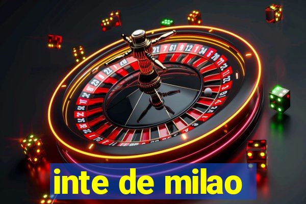 inte de milao