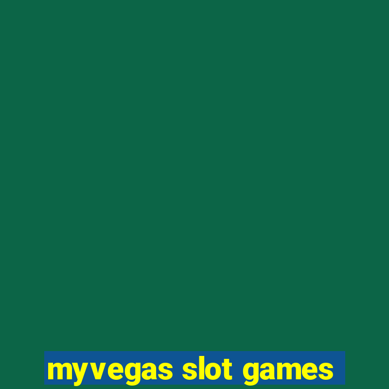 myvegas slot games