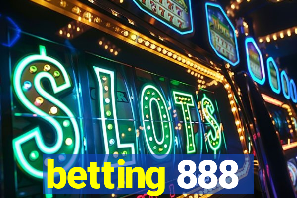 betting 888