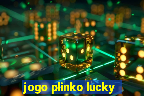 jogo plinko lucky