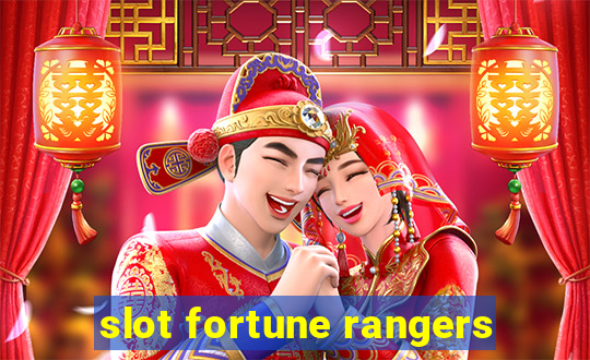 slot fortune rangers