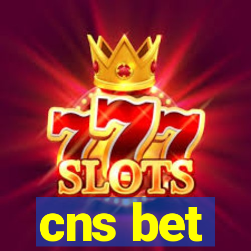 cns bet