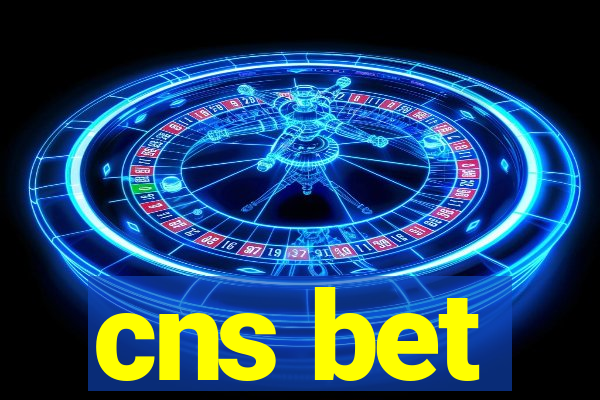 cns bet