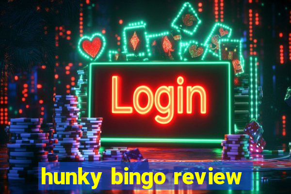 hunky bingo review