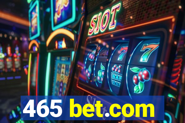 465 bet.com