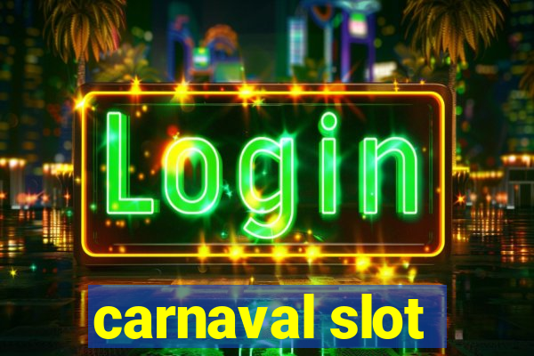 carnaval slot