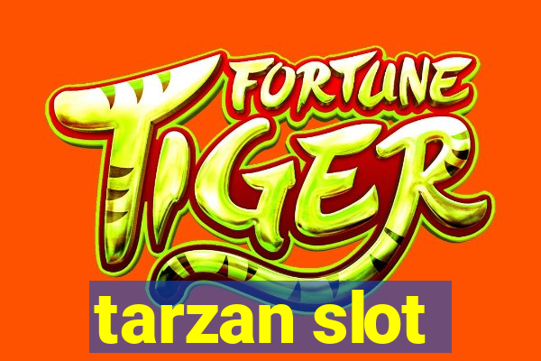 tarzan slot