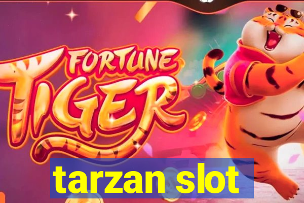 tarzan slot