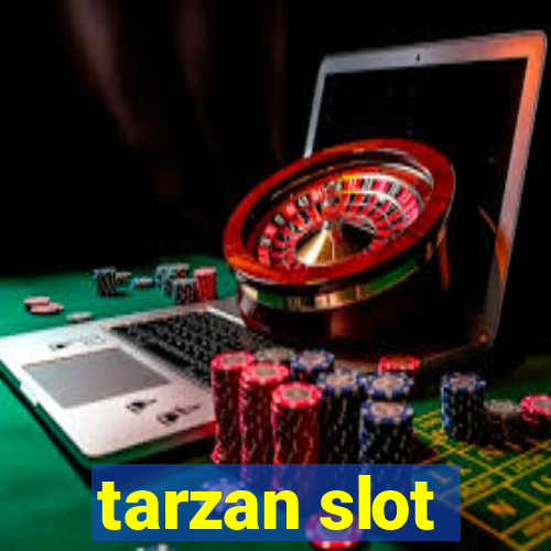 tarzan slot