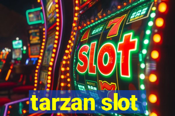 tarzan slot