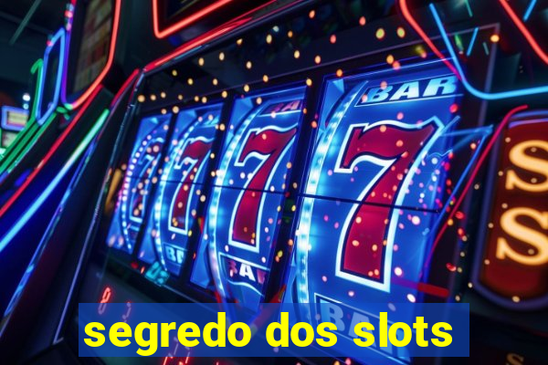 segredo dos slots