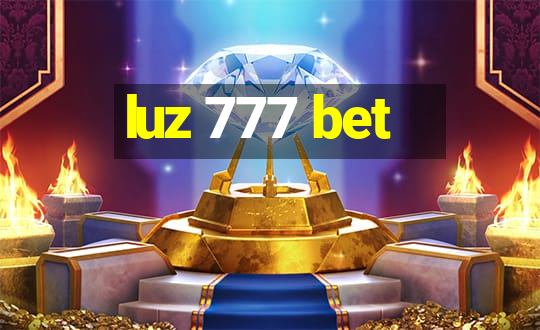 luz 777 bet