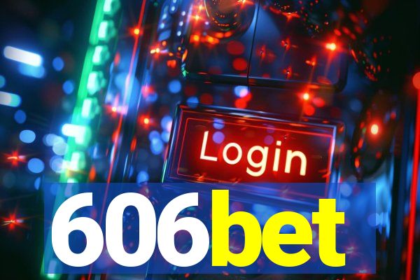 606bet