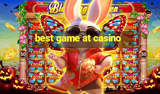 best game at casino