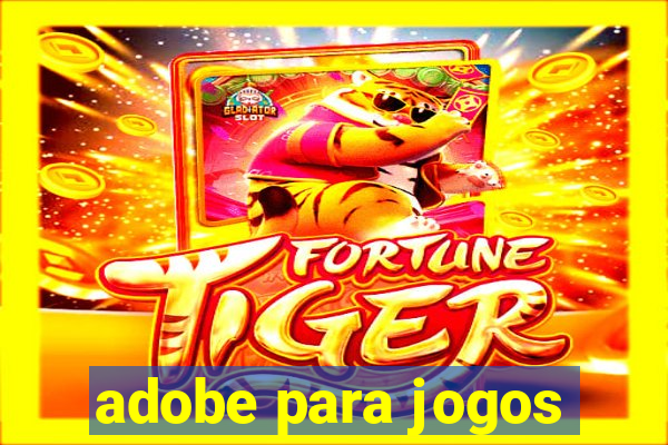 adobe para jogos