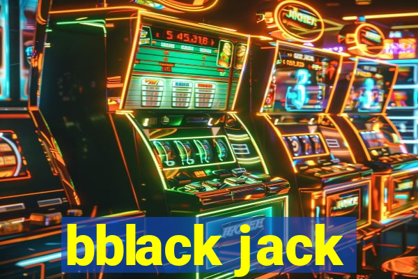 bblack jack