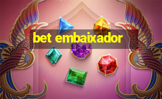 bet embaixador