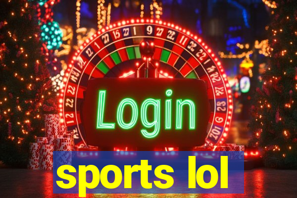 sports lol