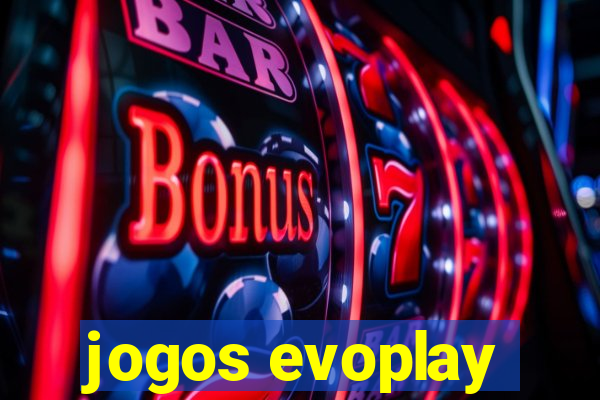 jogos evoplay