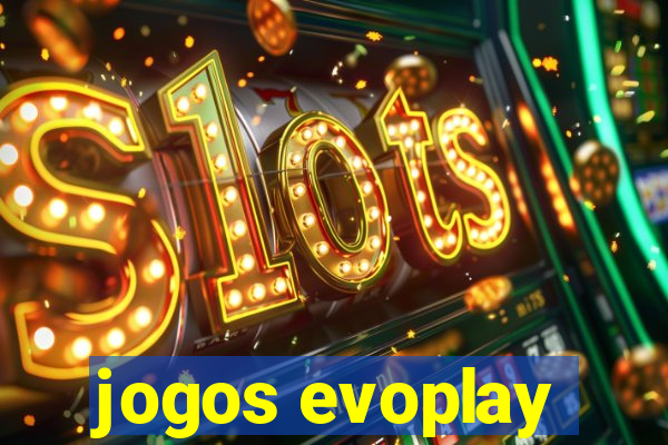 jogos evoplay