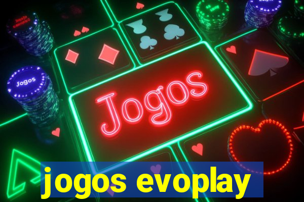 jogos evoplay