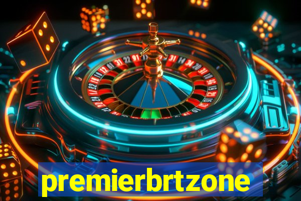 premierbrtzone