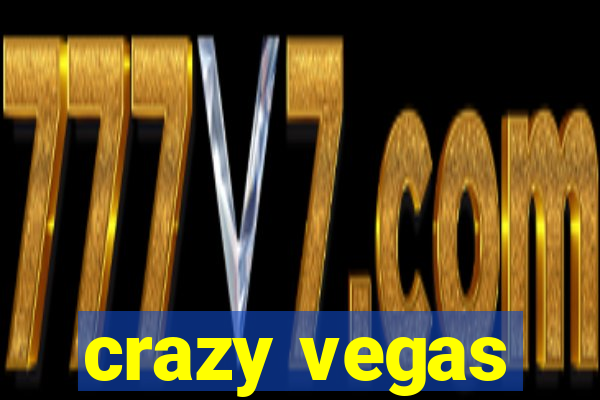 crazy vegas