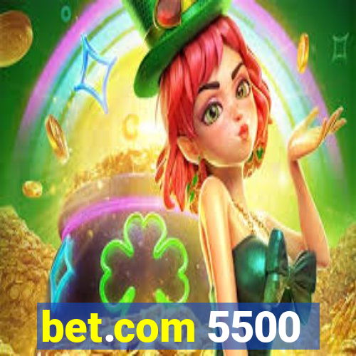 bet.com 5500